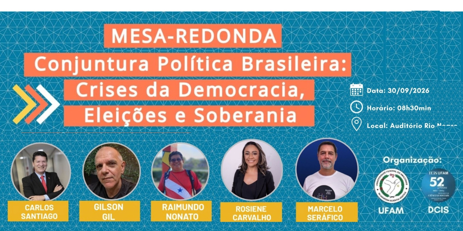 IFCHS/UFAM promove Mesa-Redonda sobre Conjuntura Política Brasileira e Crises da Democracia